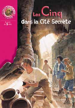 Le club des Cinq. Les Cinq dans la cité secrète Contemporary literature