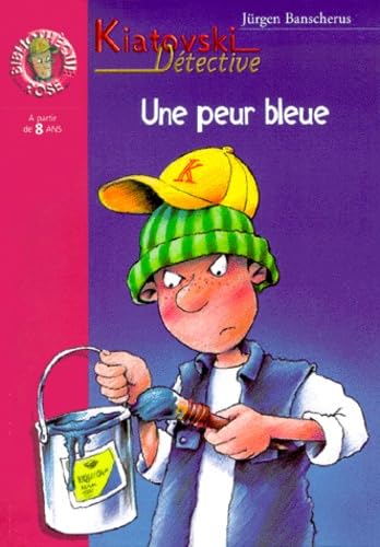Une peur bleue: Kiatovski détective book