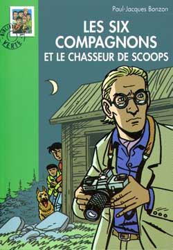 Les six compagnons et le chasseur de scoop Contemporary literature
