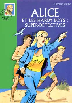 Alice et les Hardy Boys super détectives book