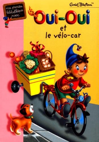 Oui-Oui et le vélo-car book