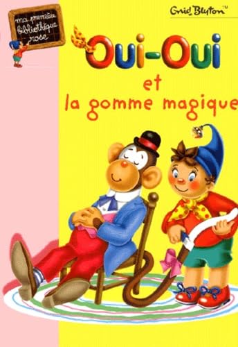 Oui-Oui et la gomme magique book