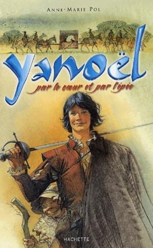 Yanoël: Par le coeur et par l'épée book