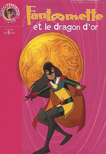 Fantômette 41 - Fantômette et le dragon d'or book