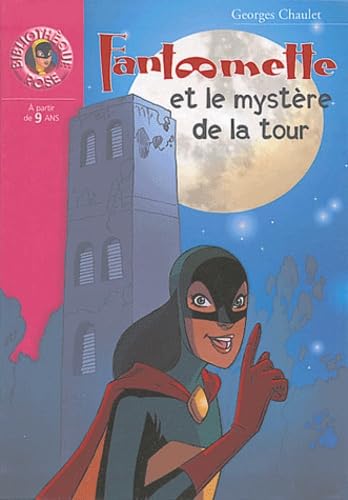 Fantômette, Tome 23 : Fantômette et le mystère de la tour Action & Adventure