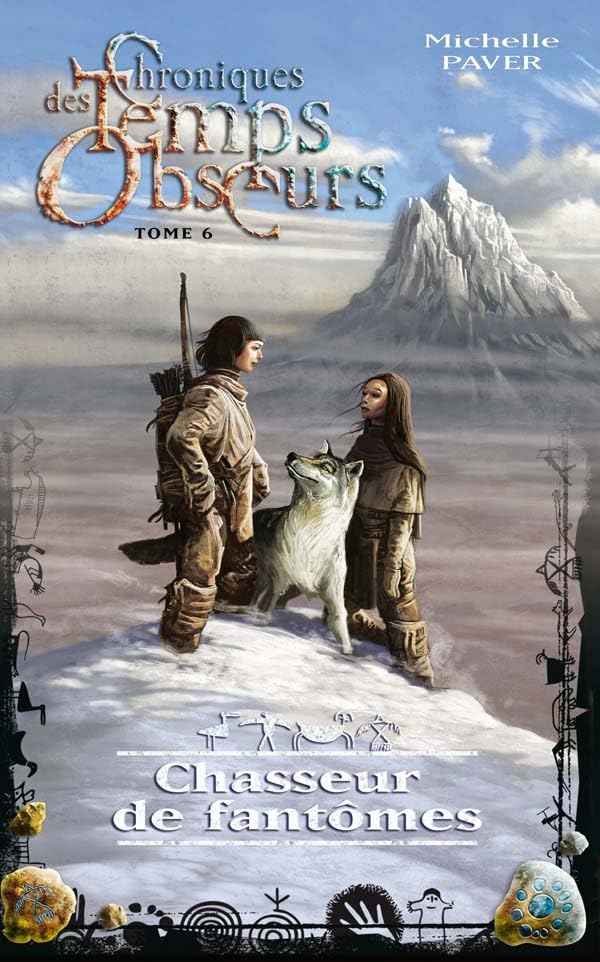 Chroniques des temps obscurs - Tome 6 - Chasseur de fantômes Novels & Short Stories
