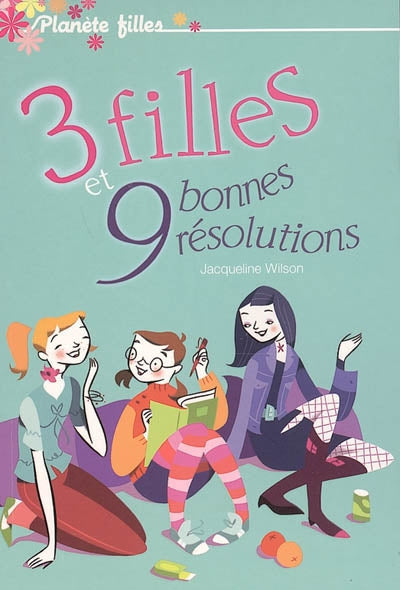 Product Image: 3 filles et 9 bonnes résolutions