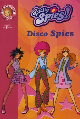Totally Spies, Tome 10 : Disco Spies Books