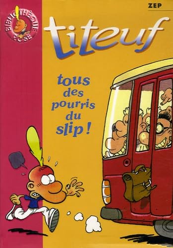 Titeuf, Tome 12 : Tous des pourris du slip ! Books