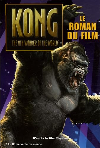 King Kong: Le roman du film Books