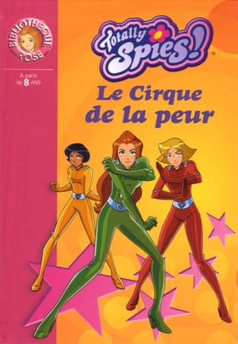 Totally Spies, Tome 11 : Le Cirque de la peur Books