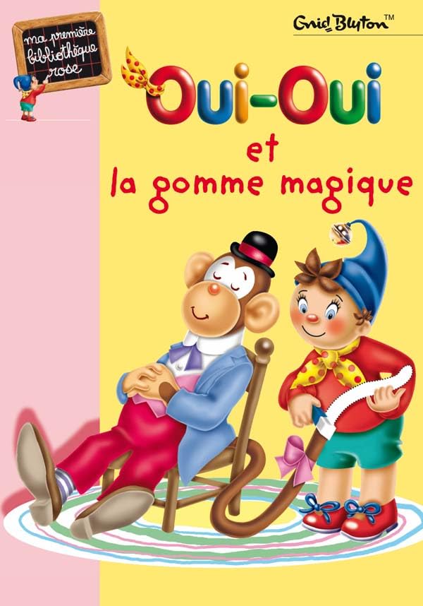 Oui-Oui et la gomme magique Contemporary literature