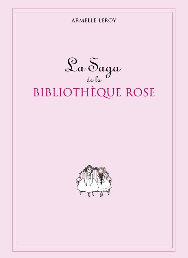La Saga de la Bibliothèque Rose Contemporary literature