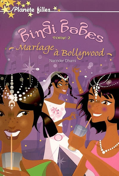 Product Image: Bindi Babes. Vol. 2. Mariage à Bollywood