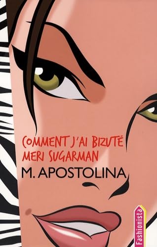 Comment j'ai bizuté Meri Sugarman Books