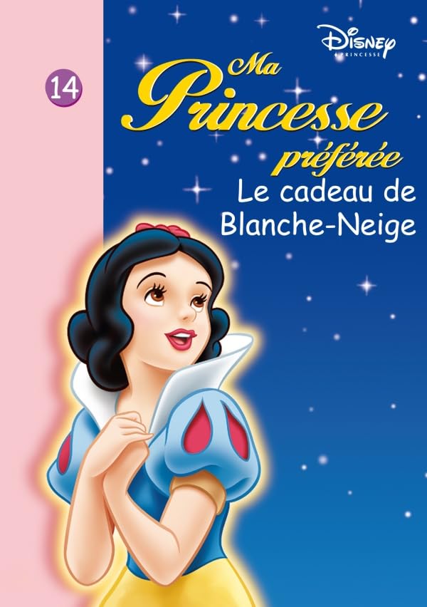 Ma Princesse Préférée 14 - Le cadeau de Blanche-Neige Contemporary literature