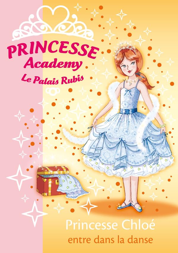 Princesse Academy, Tome 16 : Princesse Chloé entre dans la danse Contemporary literature