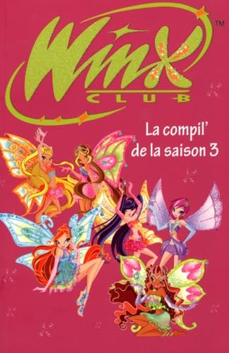 Winx Club : la compil' de la saison 3 Books