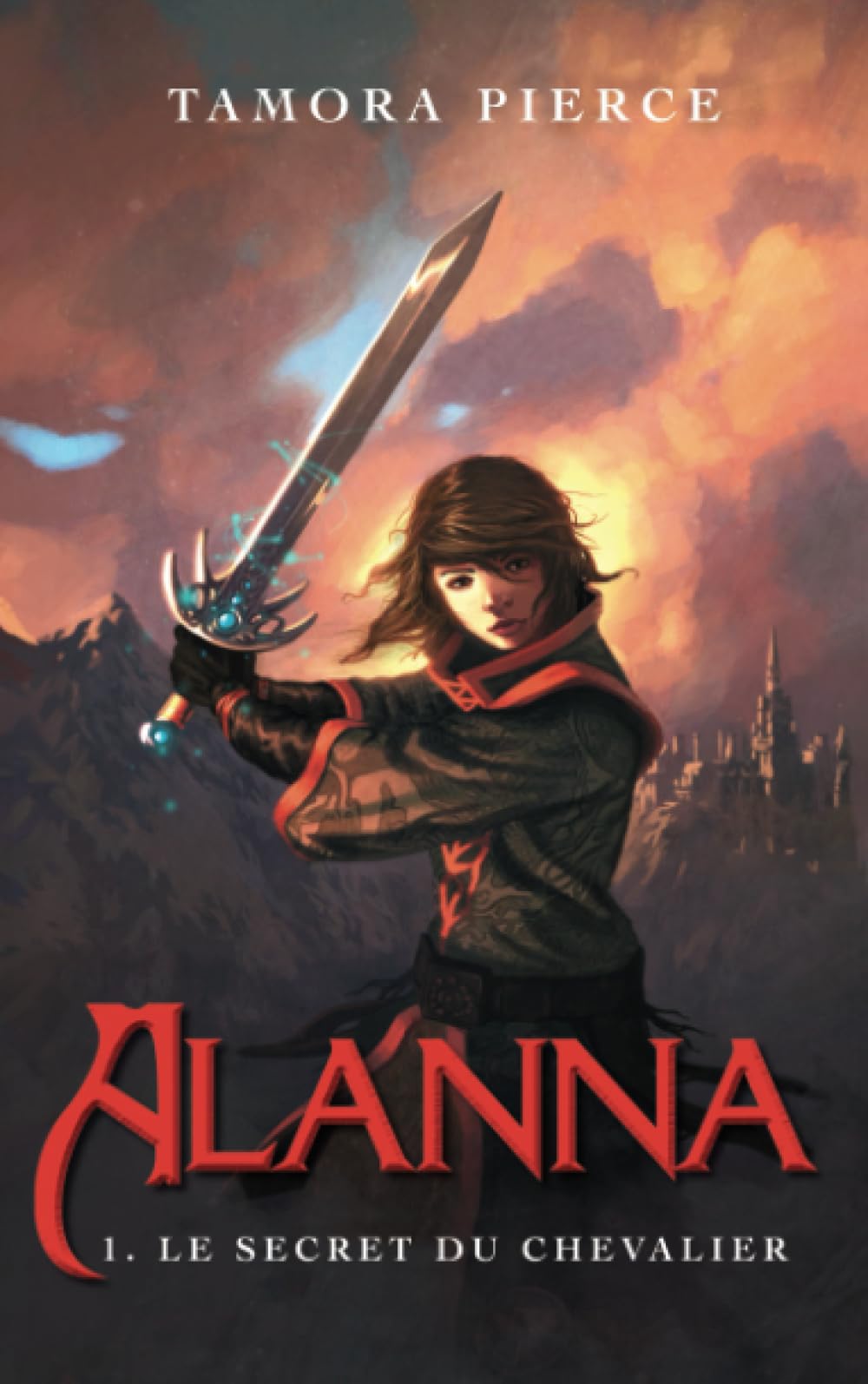 Alanna - Tome 1 - Le secret du chevalier Novels & Short Stories