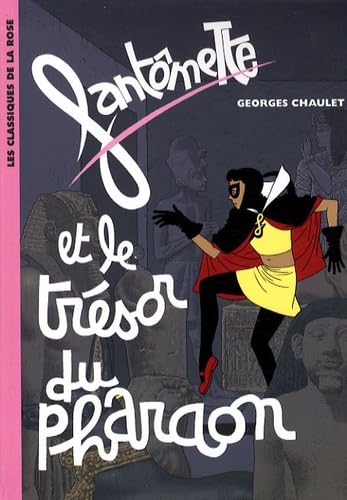 Fantômette et le trésor du Pharaon Books