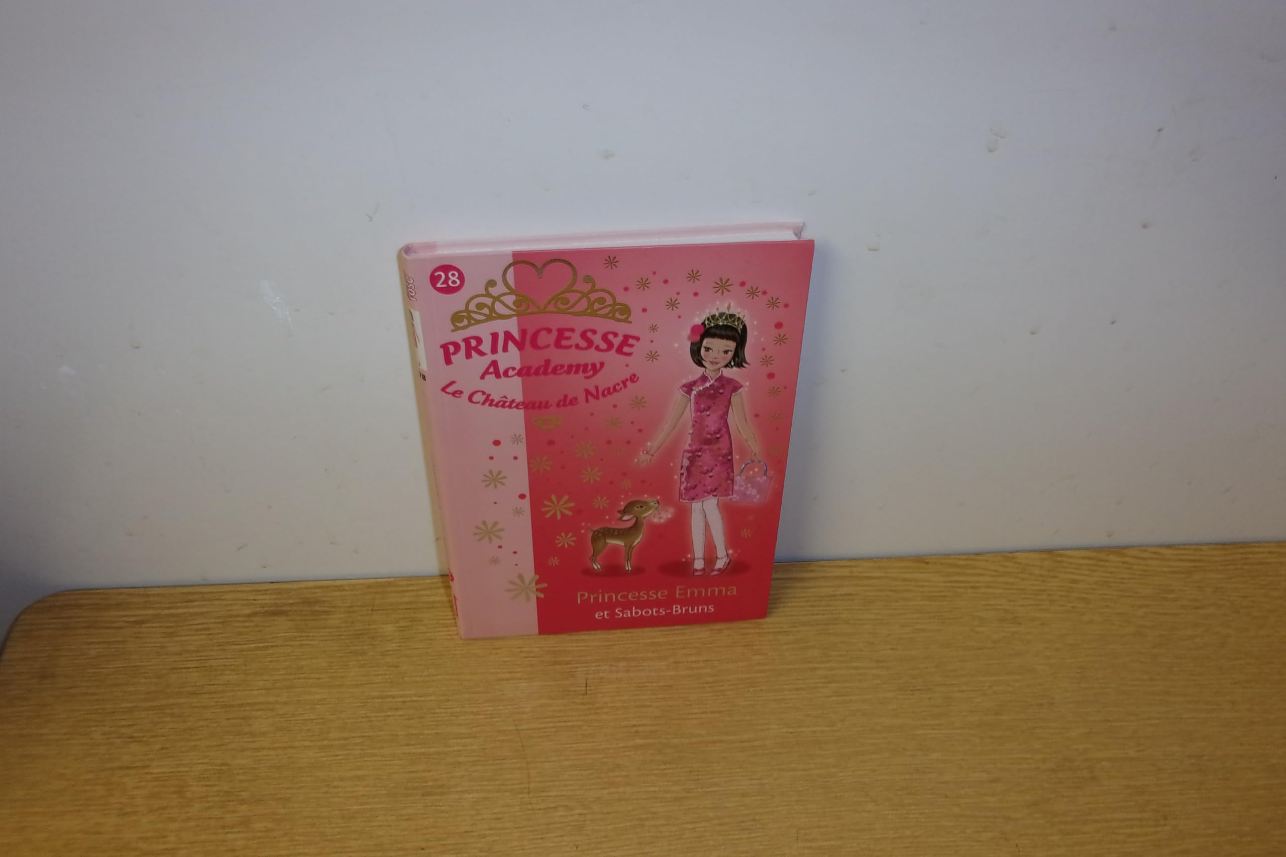 Princesse Academy 28 - Princesse Emma et Sabots-Bruns Contemporary literature