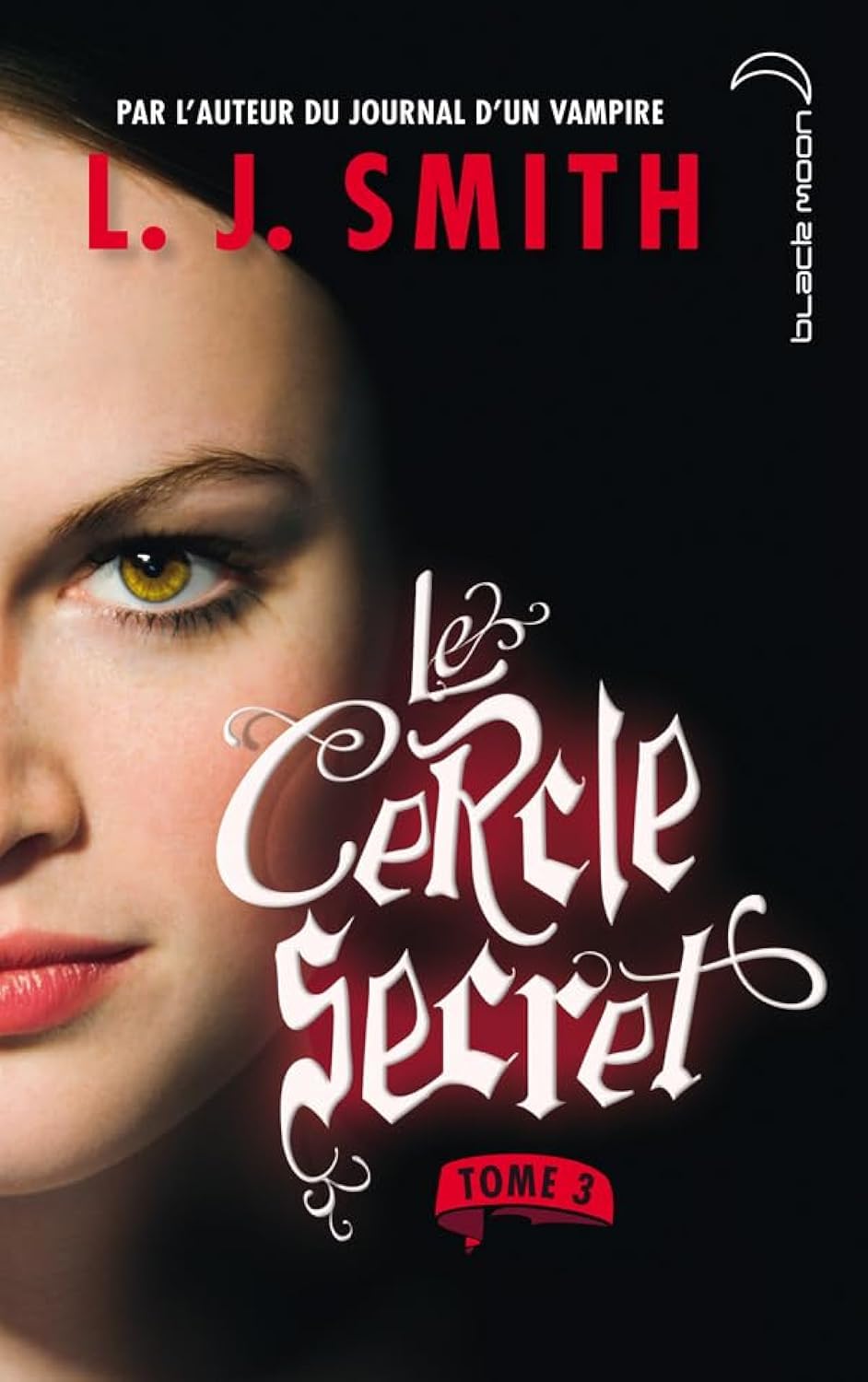 Le cercle secret - Tome 3 - Le Pouvoir Fiction