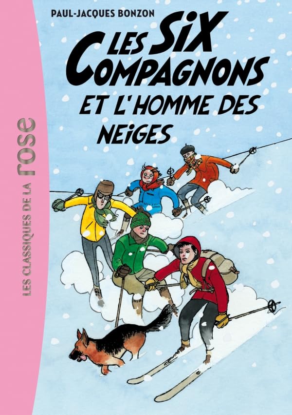 Les six compagnons 2/Les six compagnons et l'homme des neiges Contemporary literature
