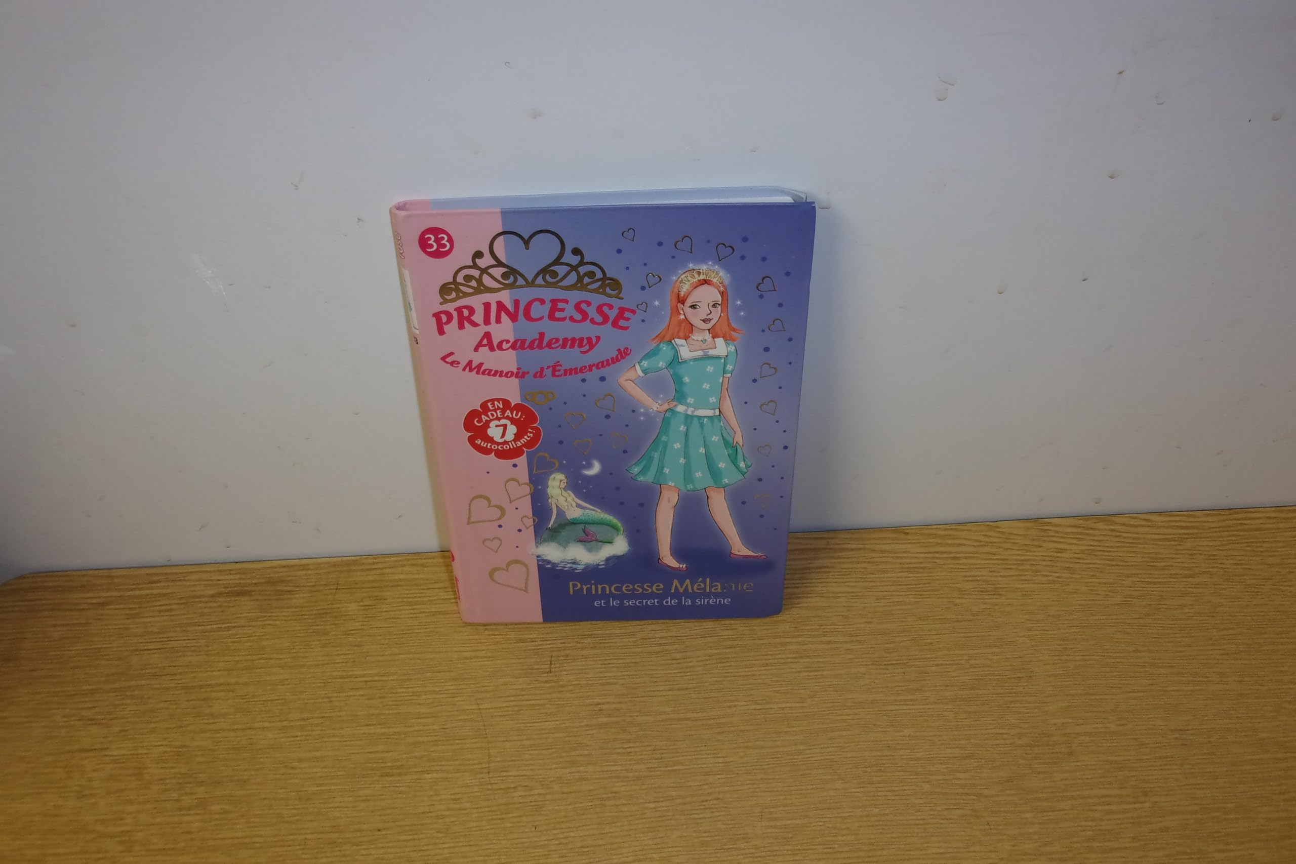 Princesse Academy 33 - Princesse Mélanie et le secret de la sirène Contemporary literature
