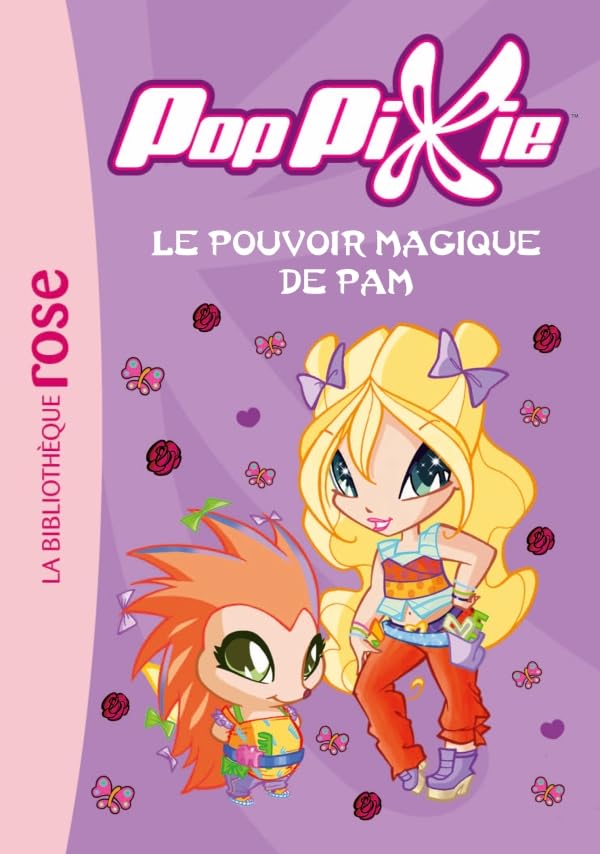 PopPixie 02 - Le pouvoir magique de Pam book