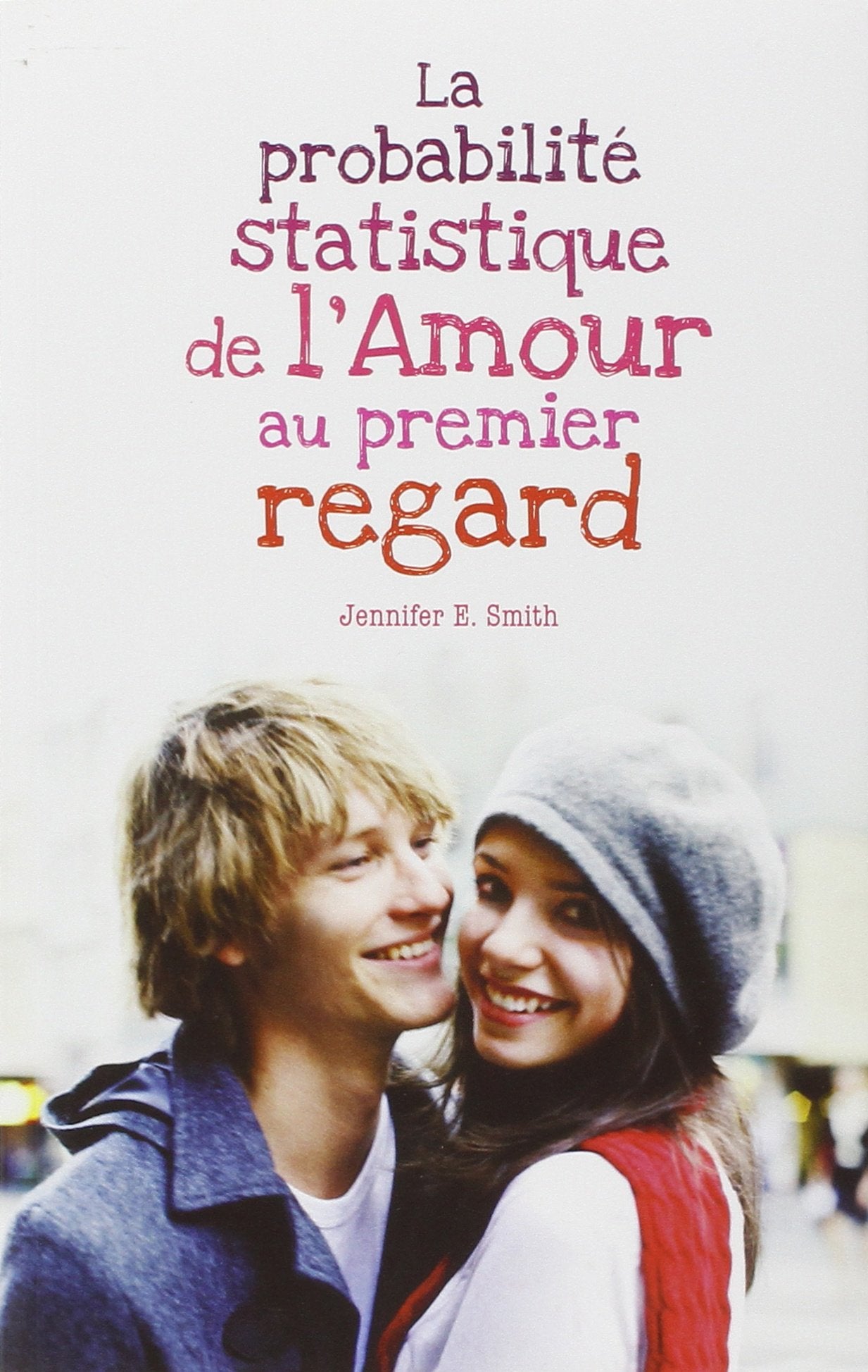 La probabilité statistique de l'Amour au premier regard Books
