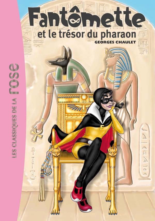 Fantomette et le tresor du pharaon Contemporary literature