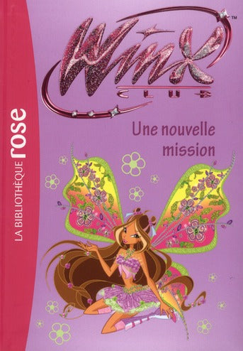 Winx Club. Vol. 39. Une nouvelle mission book