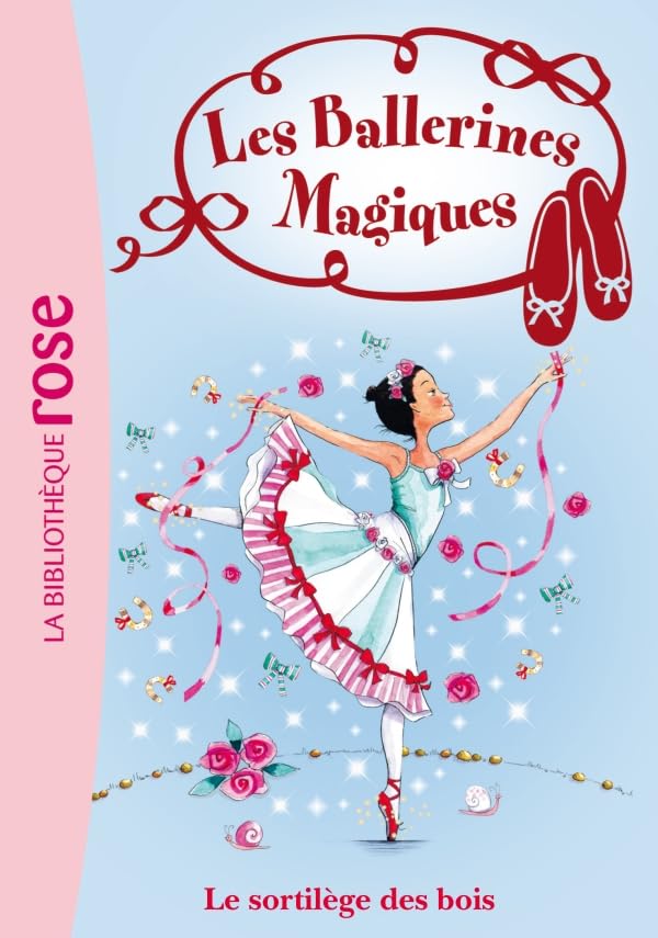 Les Ballerines Magiques 16 - Le sortilège des bois Books
