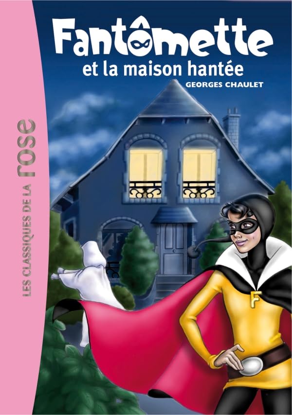 Fantomette et la maison hantee Contemporary literature
