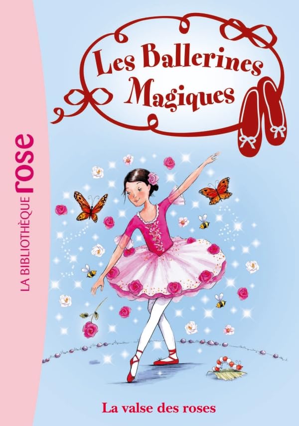 Les Ballerines Magiques 18 - La valse des roses book