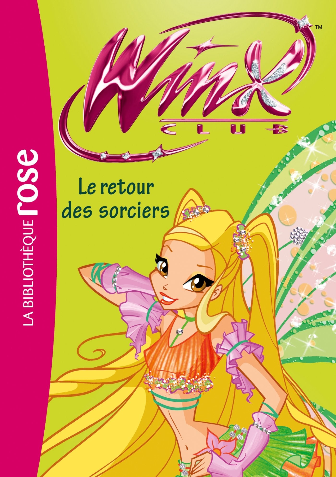 Winx Club 43 - Le retour des sorciers Novels & Short Stories