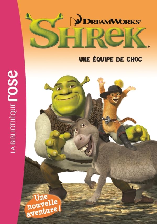 Bibliothèque DreamWorks 04 - Shrek 2 - Une équipe de choc book