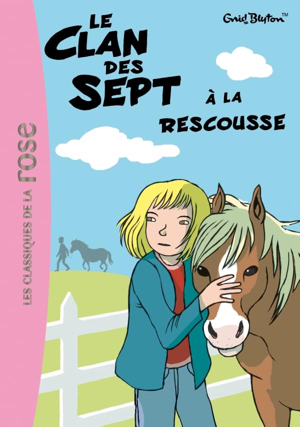 Le Clan des Sept 9 - Le Clan des Sept à la rescousse book