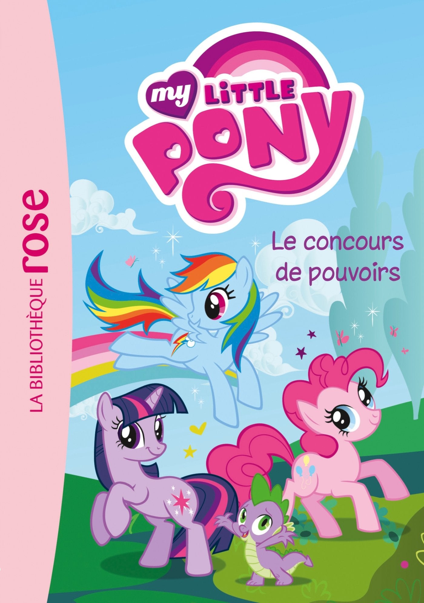 9782012030725My Little Pony 02 - Le concours de pouvoirs book