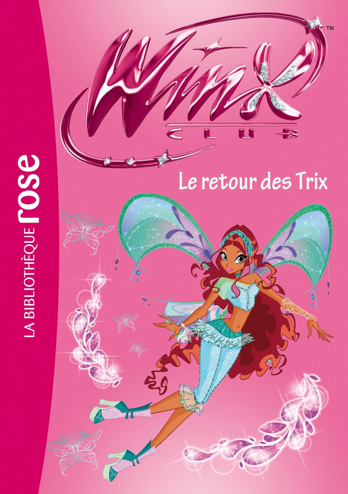 Winx Club 46 - Le retour des Trix book