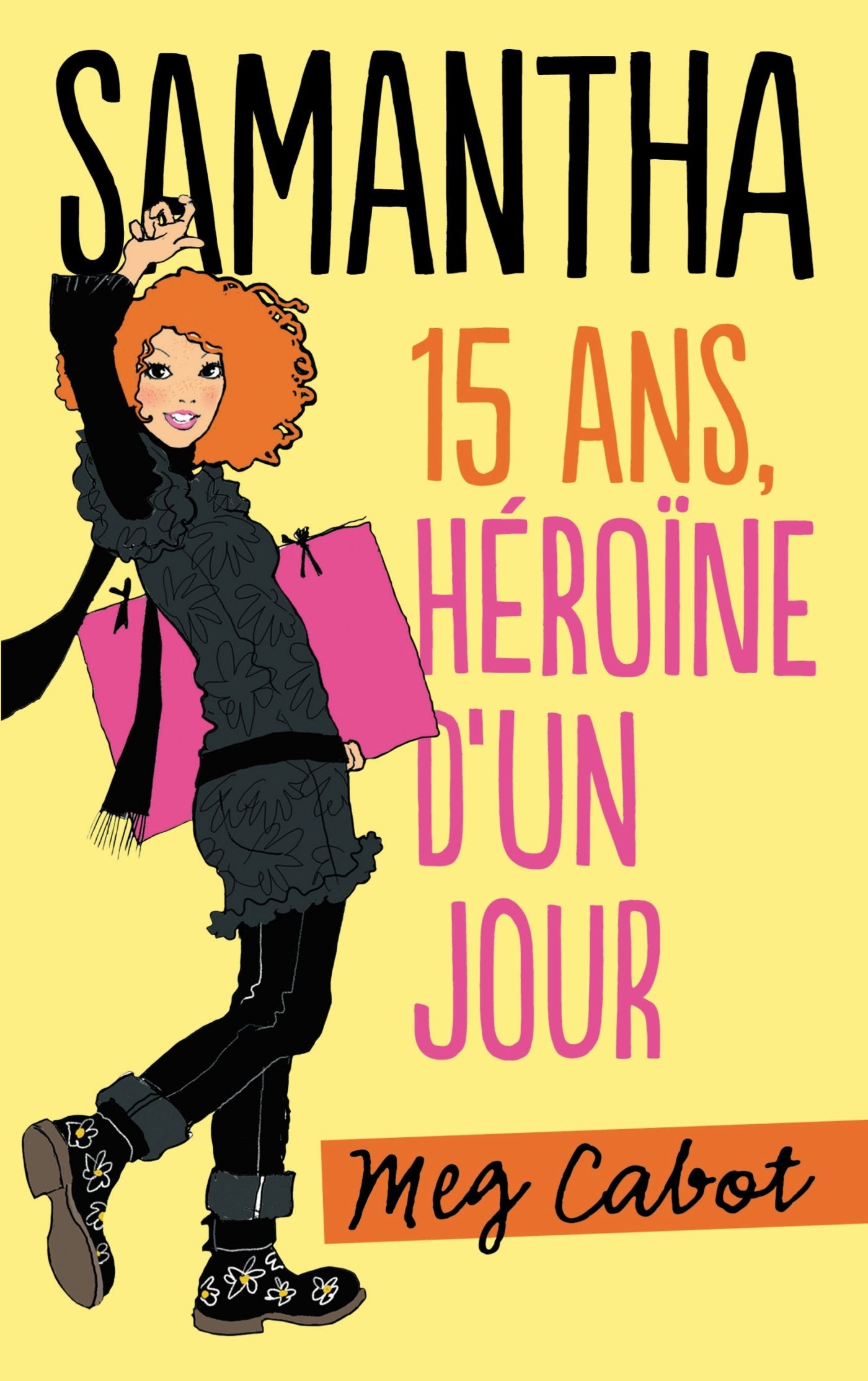 Samantha - Tome 1 - Héroine d'un jour Fiction