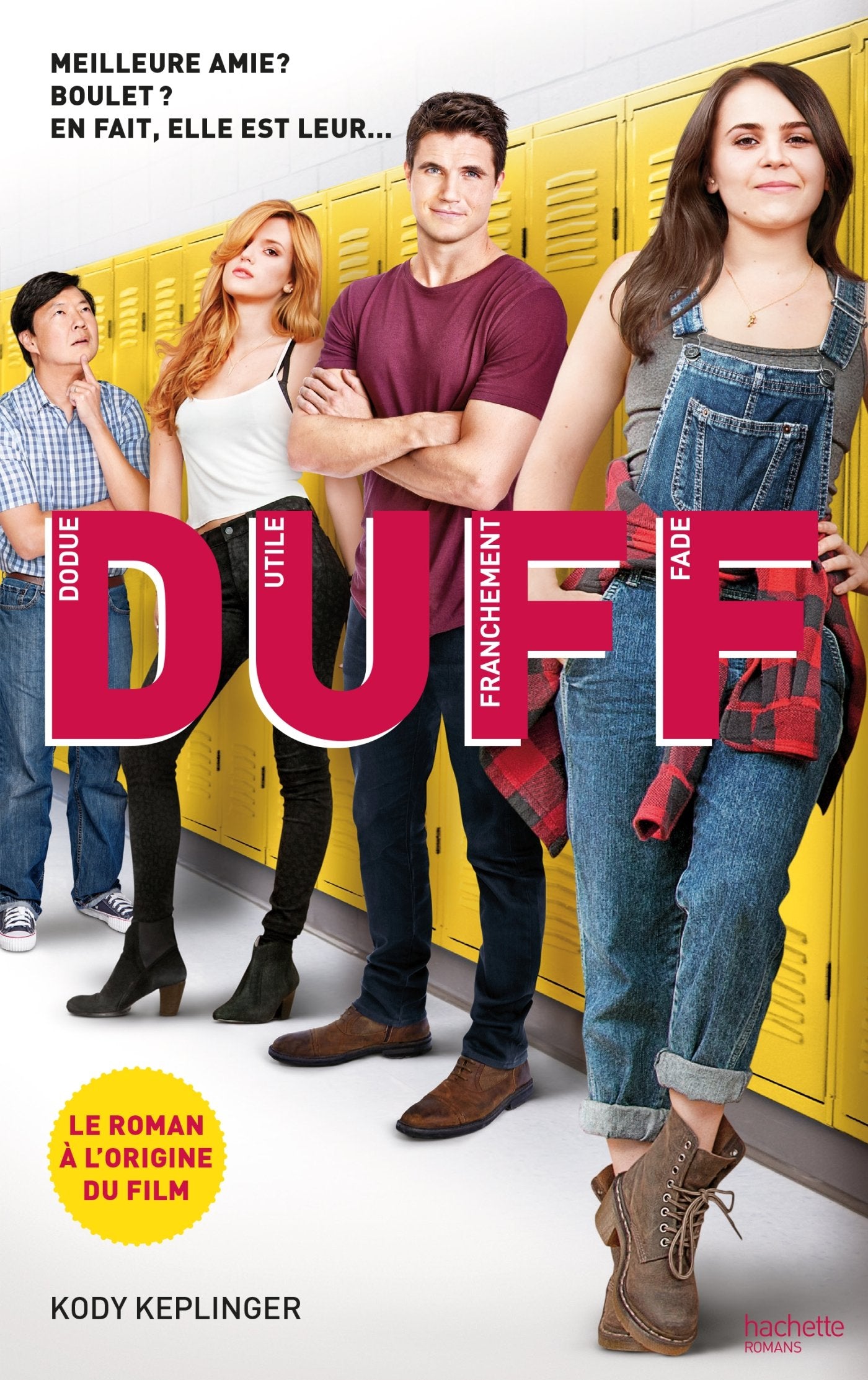 DUFF, Dodue utile et franchement fade: Dodue Utile Franchement Fade Romance