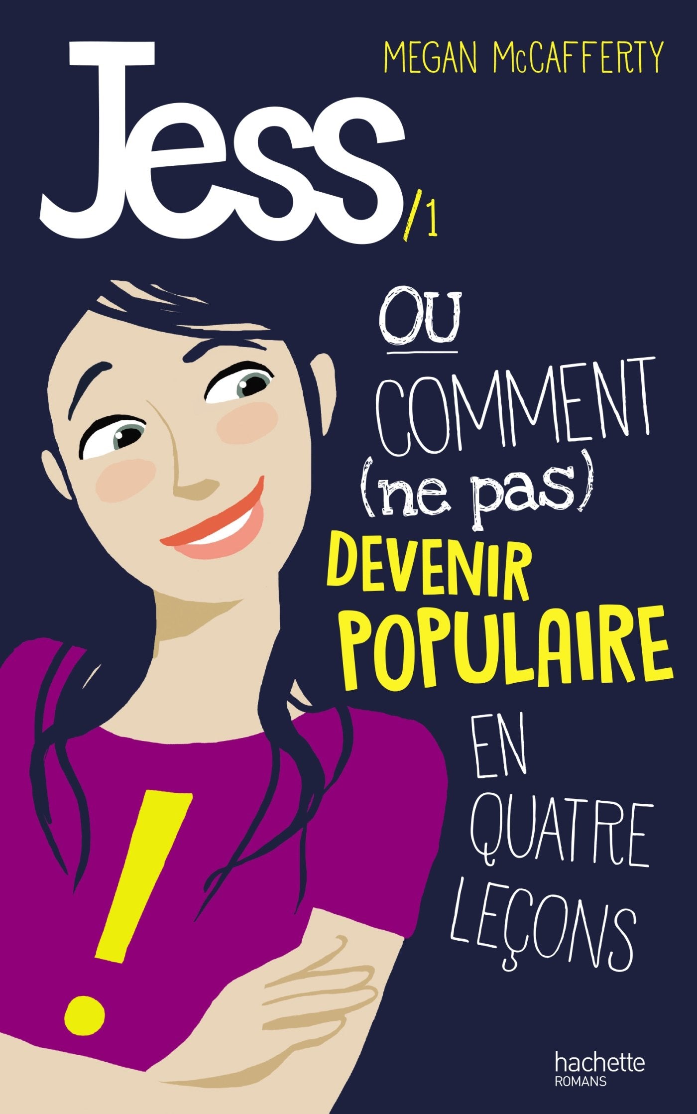 Jess - Tome 1 - Ou comment (ne pas) devenir populaire en 4 leçons book