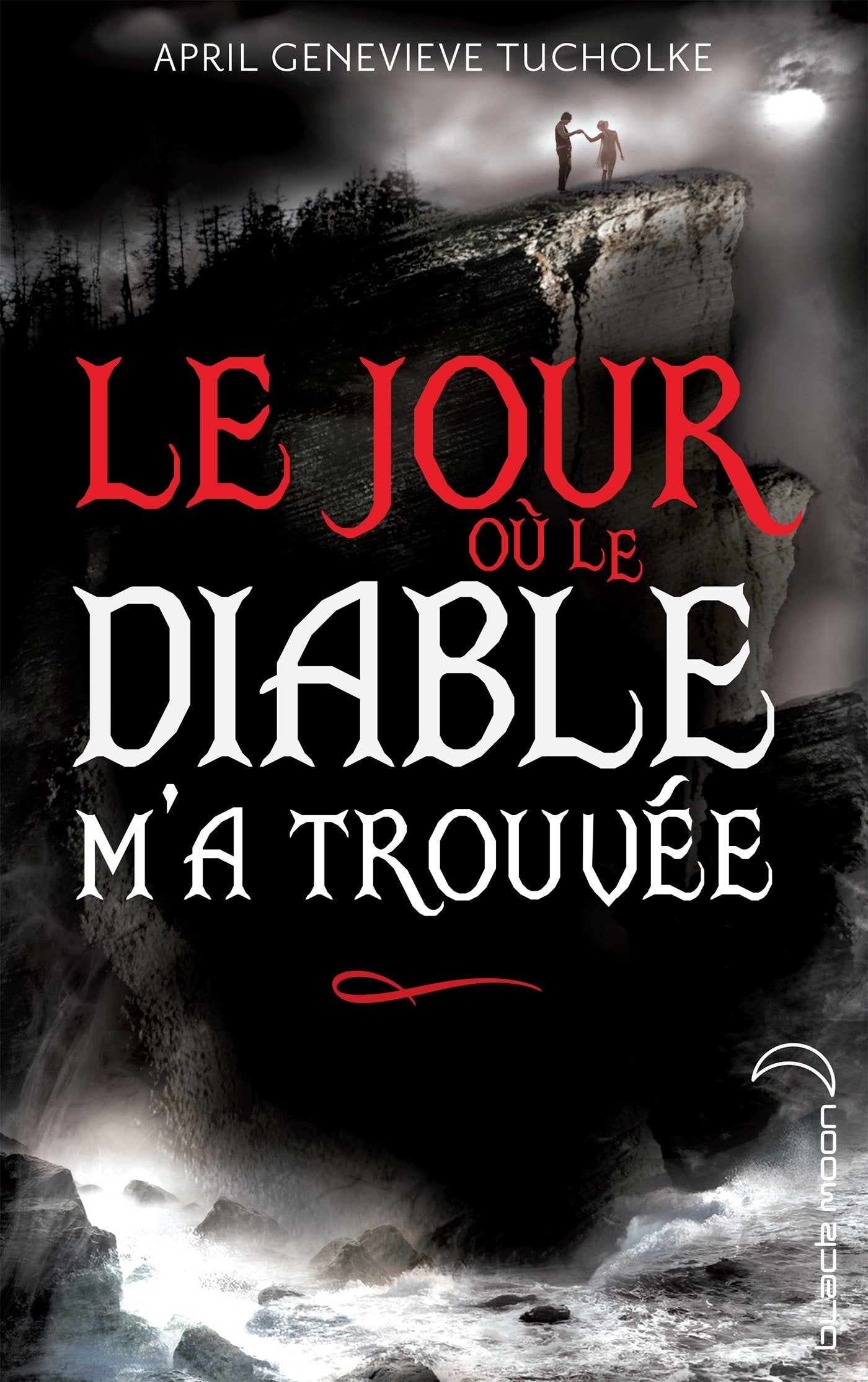 Le jour où le diable m'a trouvée Books