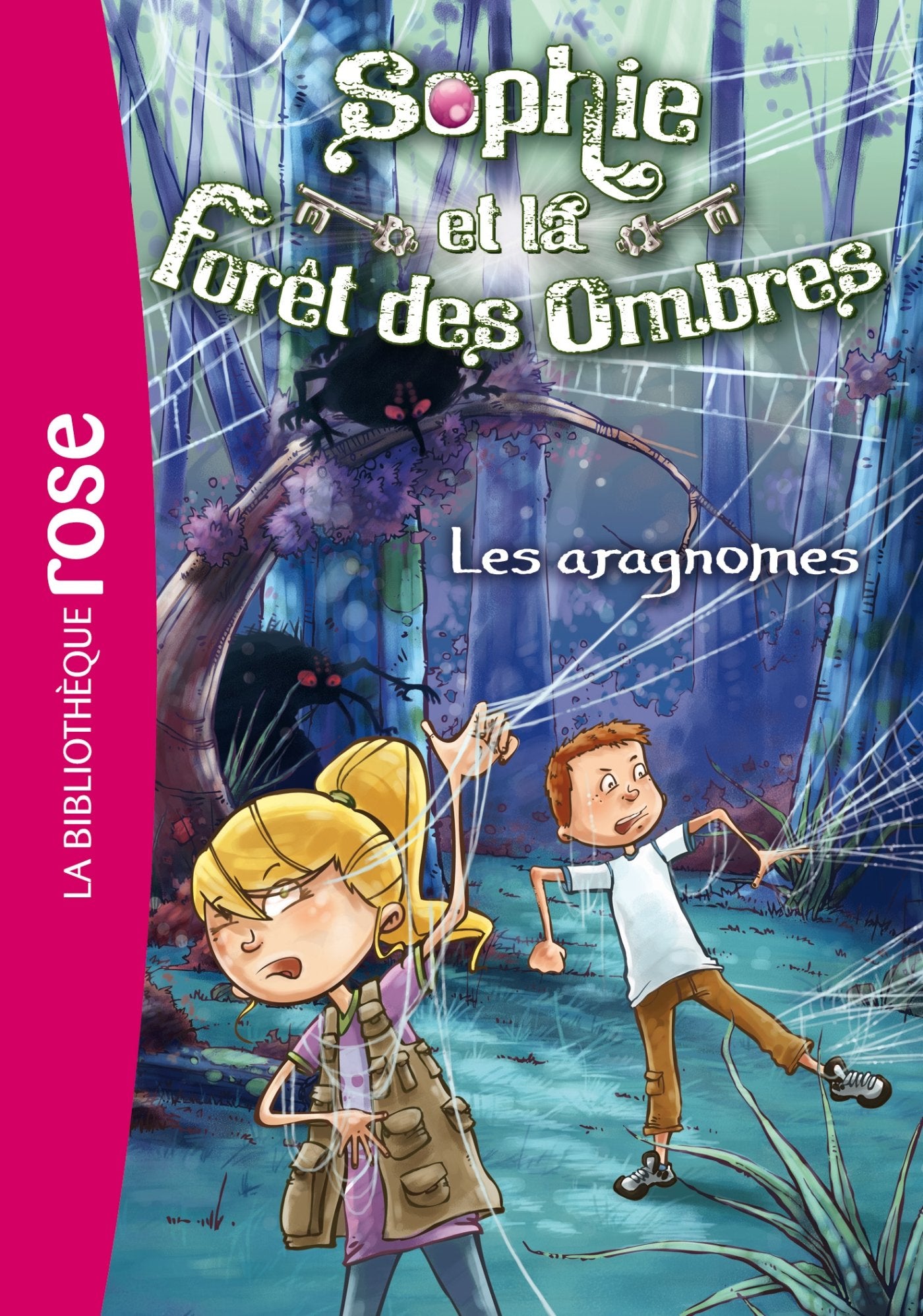Sophie et la Forêt des Ombres 03 - Les aragnomes book