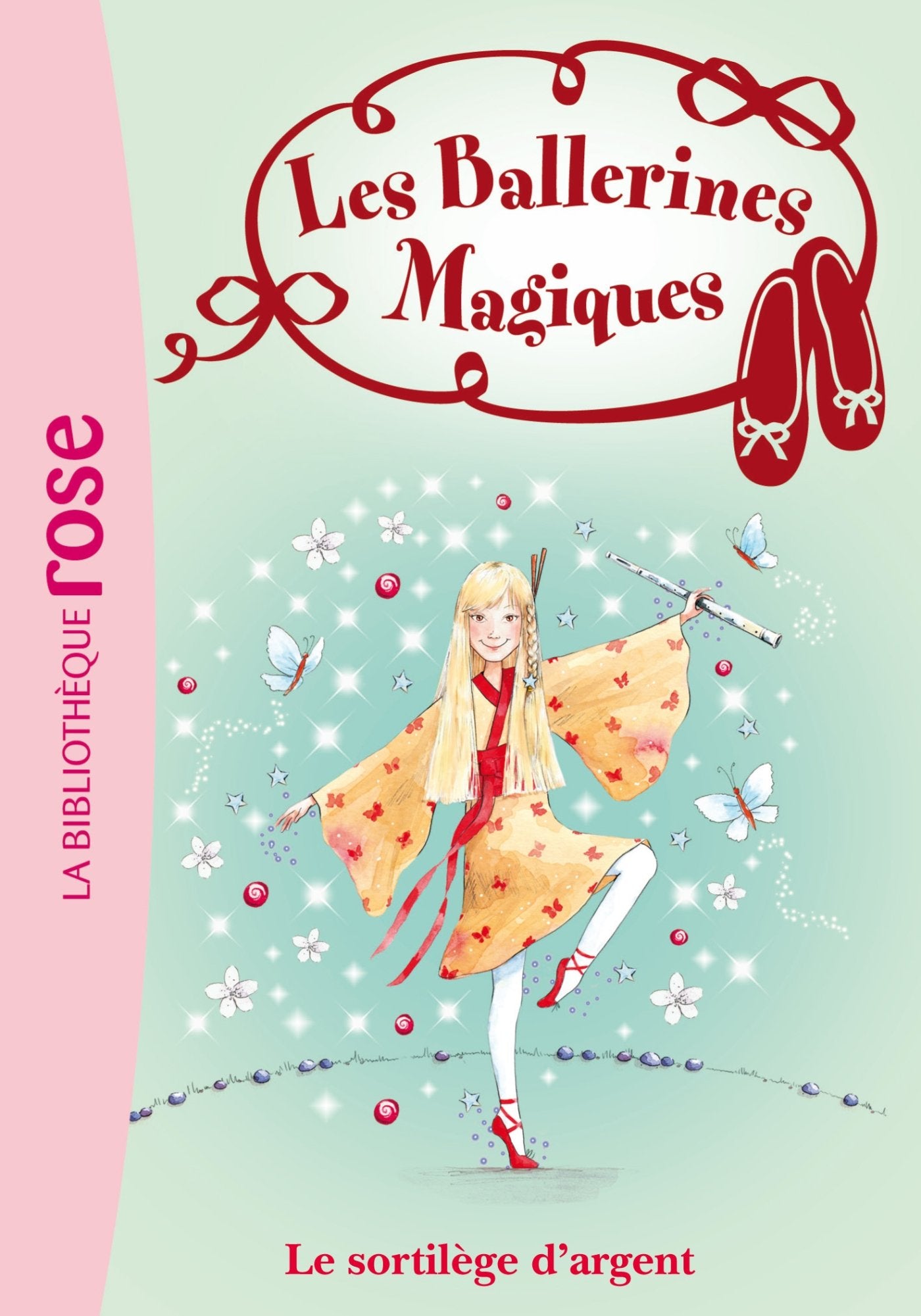 Les Ballerines Magiques 23 - Le sortilège d'argent Children's books