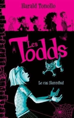 Les Todds. Vol. 2. Le cas Hannibal Contemporary literature