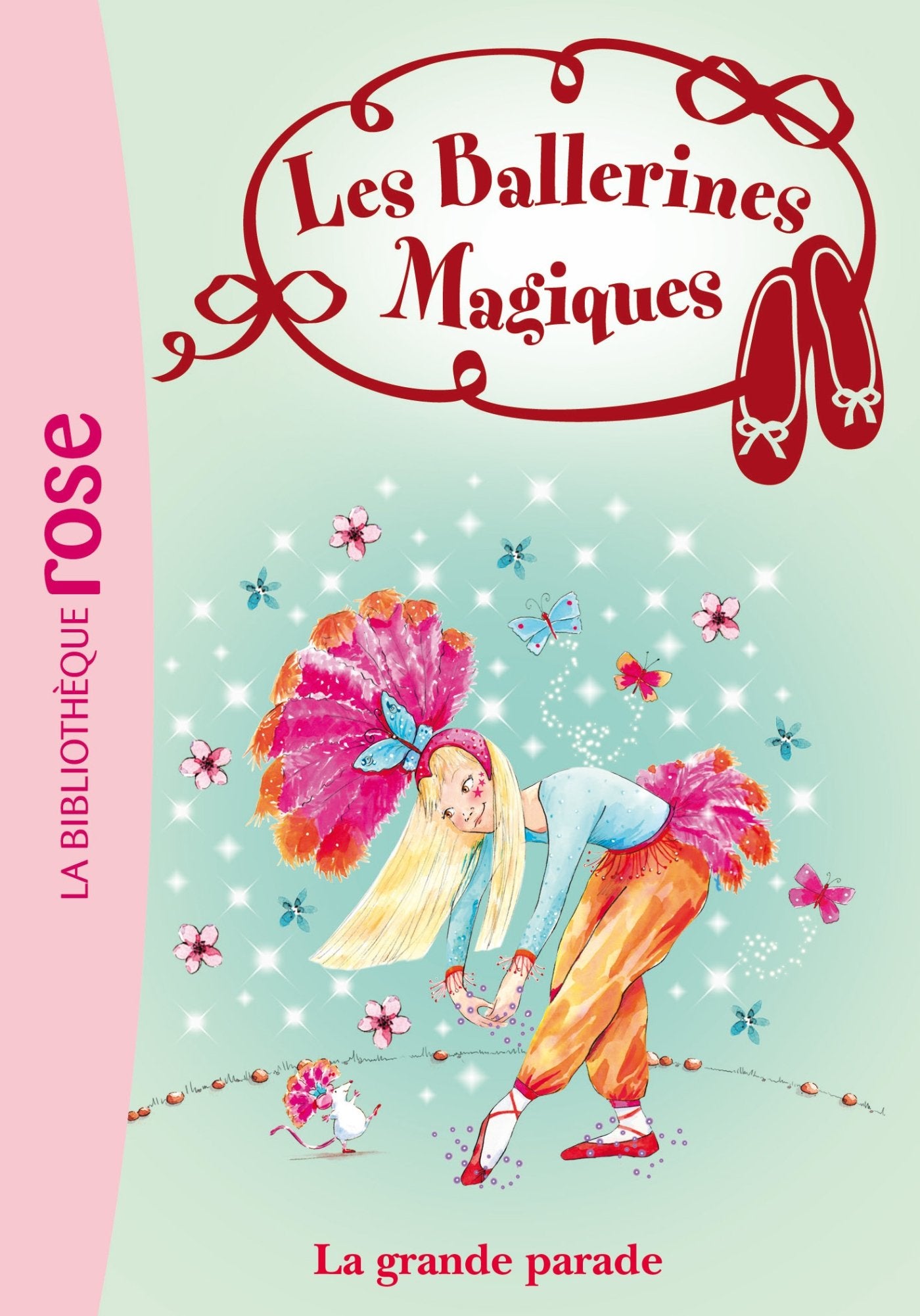 Les Ballerines Magiques 24 - La Grande Parade book