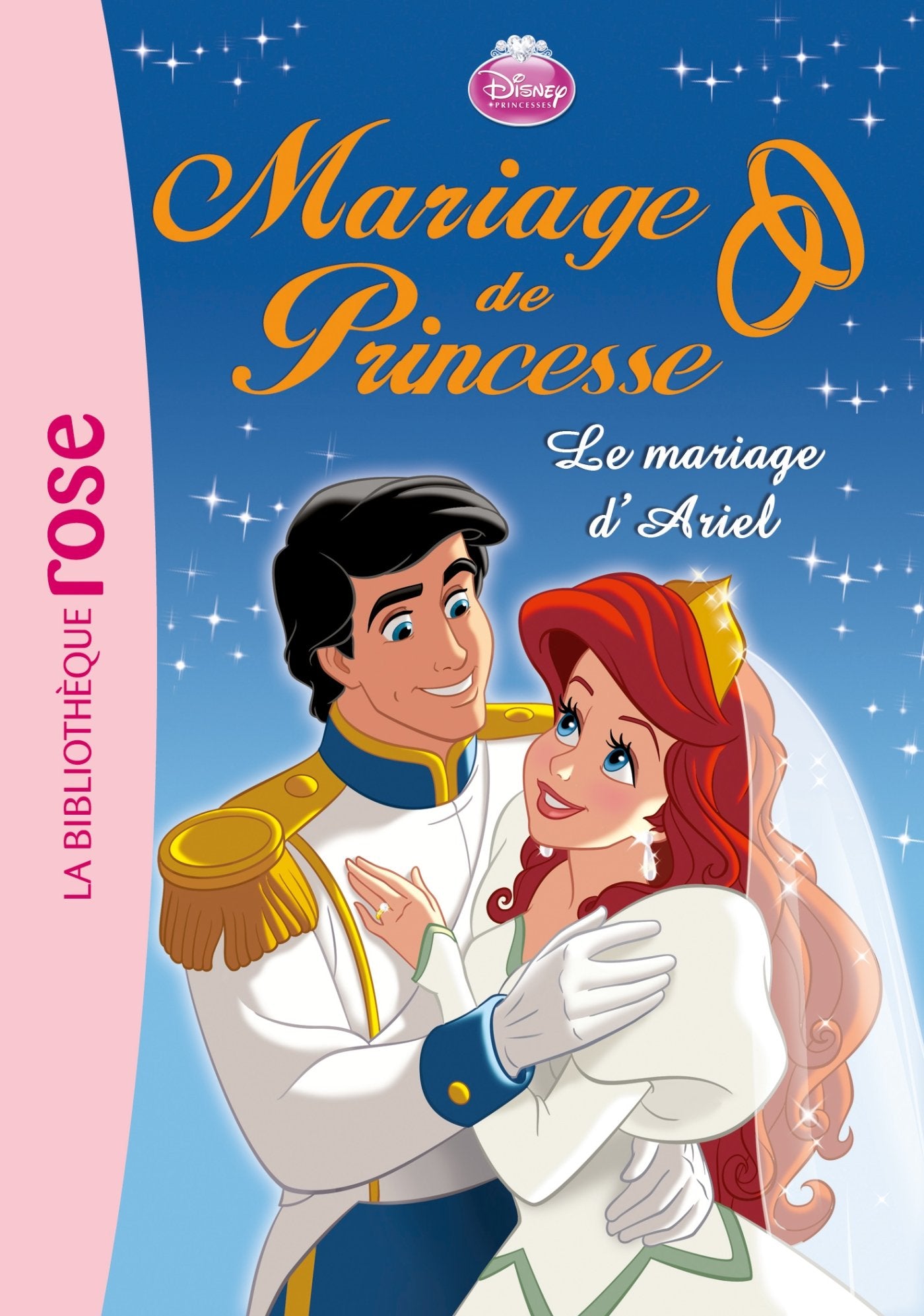 Mariage de Princesse 03 - Le mariage d'Ariel book