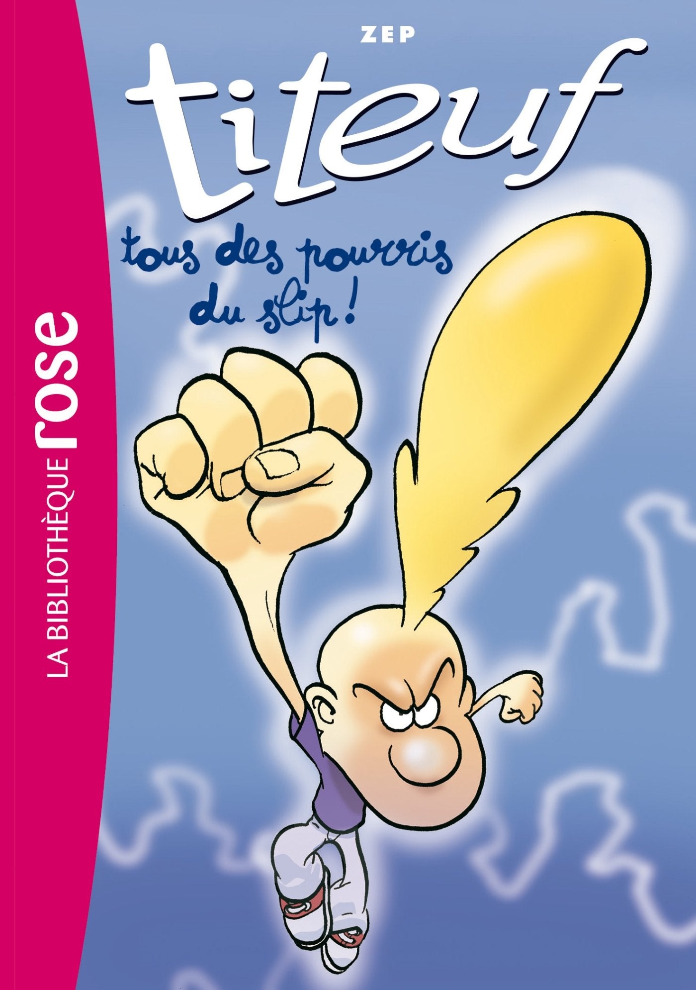 Titeuf 12 - Tous des pourris du slip book